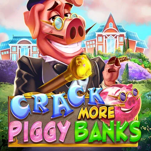 Crack More Piggy Banks slot